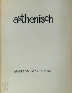 Asthenisch [26 ex. op Van Gelder] - Adriaan Magerman, M. Bracke [Ill.]