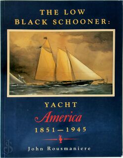 The Low Black Schooner - John Rousmaniere (ISBN 9780939510047)