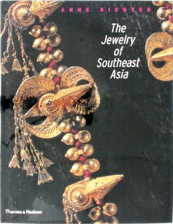 The Jewelry of Southeast Asia - Anne Richter (ISBN 9780500510087)