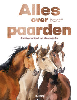 Alles over paarden - Karolin Leszinski (ISBN 9789020619065)
