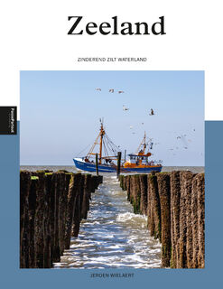 Zeeland - Jeroen Wielaert (ISBN 9789493201262)