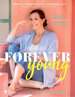 Forever young - Martine Prenen (ISBN 9789089318244)
