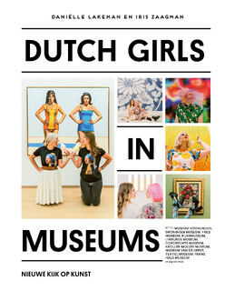 Dutch Girls In Museums - Daniëlle Lakeman, Iris Zaagman (ISBN 9789493273665)