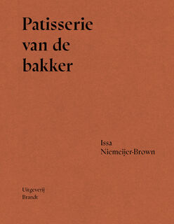 Patisserie van de bakker - Issa Niemeijer-Brown (ISBN 9789493095663)