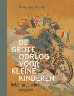 De grote oorlog voor kleine kinderen - Anthony Langley, Nicky Langley (ISBN 9789058268723)