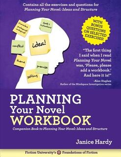 Planning Your Novel - Janice Hardy (ISBN 9780991536429)