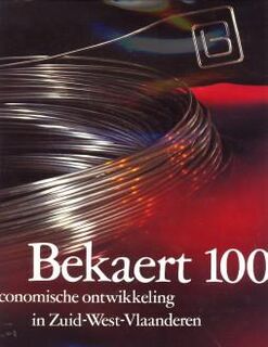 Bekaert 100 - Jan A. van Houtte, Leopold Kympers (ISBN 9789020909289)