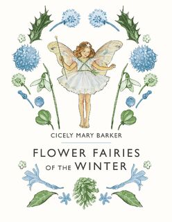 Flower Fairies of the Winter - Cicely Mary Barker (ISBN 9780241284568)