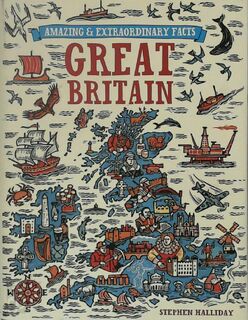 Amazing and Extraordinary Facts about Great Britain - Stephen Halliday (ISBN 9780715339077)