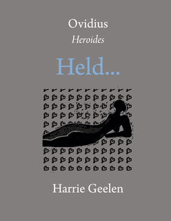 Ovidius: Heroides / Held… - Harrie Geelen (ISBN 9789493368002)