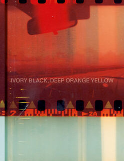 Ivory Black, Deep Orange Yellow - Carla Klein, Gerrit Willems, Christophe Van Gerrewey, Jannie Regnerus (ISBN 9789493329157)