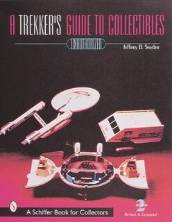 Trekkies' Guide to Collectibles - Jeffrey Snyder (ISBN 9780764308154)