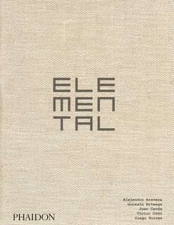 Elemental - Alejandro Aravena (ISBN 9780714878034)