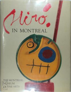 Miró in Montreal - Joan Miró (ISBN 9782891920742)