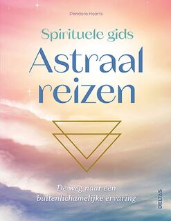 Spirituele gids Astraal reizen - Pandora Hearts (ISBN 9789044767377)