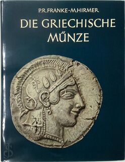 Die griechische Münze - Peter Robert Franke, Max Hirmer (ISBN 9783777425306)