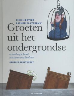 Groeten uit het ondergrondse - Tine Mortier (ISBN 9789058388056)