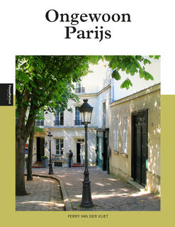Ongewoon Parijs - Ferry van der Vliet (ISBN 9789493432314)