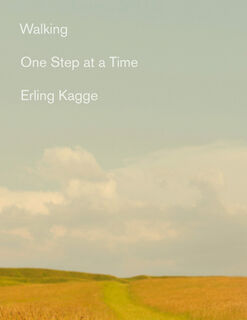 Walking: One Step at a Time - Erling Kagge (ISBN 9780525564492)