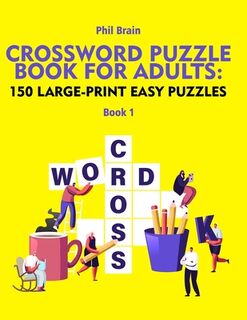 Crossword Puzzle Book for Adults - Brain Phil Brain (ISBN 9798716144897)