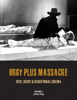 Orgy Plus Massacre - G.H. Janus (ISBN 9781840686968)
