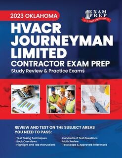 2023 Oklahoma HVACR Journeyman Limited Contractor Exam Prep: 2023 Study Review & Practice Exams - Upstryve Inc (ISBN 9798390751558)