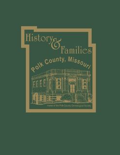 Polk Co, Mo - Polk County Genealogical Society (ISBN 9781681625287)