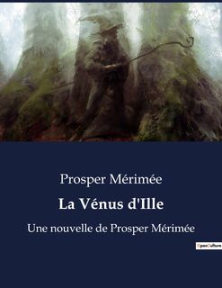 La Venus d'Ille - Prosper Merimee (ISBN 9791041918560)