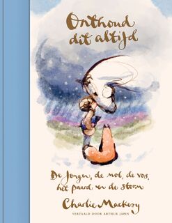 Onthoud dit altijd - Charlie Mackesy (ISBN 9789025914189)
