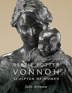 Bessie Potter Vonnoh - Julie Aronson (ISBN 9780821418017)