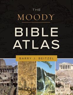 Beitzel, B: Moody Bible Atlas - Barry J Beitzel (ISBN 9780802429964)
