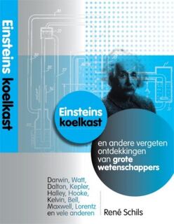 Einsteins Koelkast - Schils (ISBN 9789085711575)