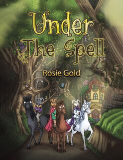 Under The Spell - Rosie Gold (ISBN 9781035828692)