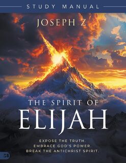 Spirit of Elijah Study Manual, The - Joseph Z (ISBN 9781667511245)