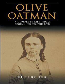 Olive Oatman - Ched Ed (ISBN 9798224341337)