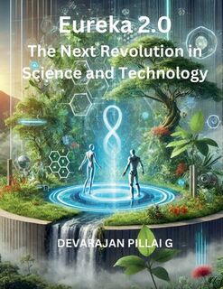 Eureka 2.0 - Devarajan Pillai G (ISBN 9798230909873)