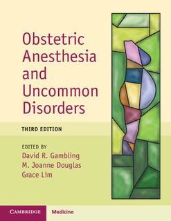 Obstetric Anesthesia and Uncommon Disorders (ISBN 9781009319768)