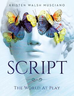 SCRIPT - Kristen Walsh Musciano (ISBN 9798765253816)