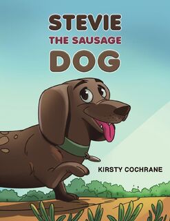 Stevie the Sausage Dog - Kirsty Cochrane (ISBN 9781398417113)