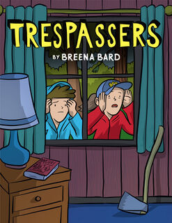 Trespassers - Breena Bard (ISBN 9781338264234)