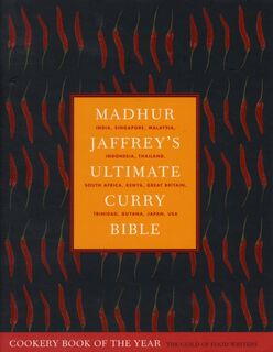 Madhur Jaffrey's Ultimate Curry Bible - Madhur Jaffrey (ISBN 9780091874155)
