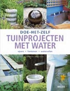 Tuinprojecten met water - C. Maton, M. Edwards (ISBN 9789044703733)