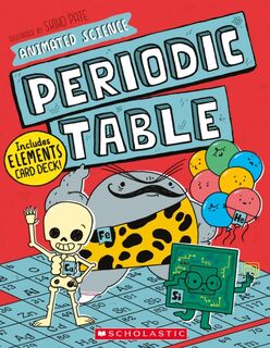 Animated Science: Periodic Table - John Farndon (ISBN 9781338753660)