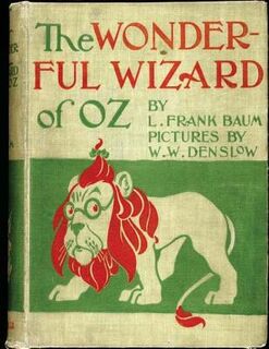 The Wonderful Wizard of Oz. ( children's ) NOVEL by: L. Frank Baum and illustrated by: W. W. Denslow - W. W. Denslow (ISBN 9781542811866)