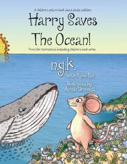 Harry Saves The Ocean! - N G K, Sylva Fae (ISBN 9781916081109)