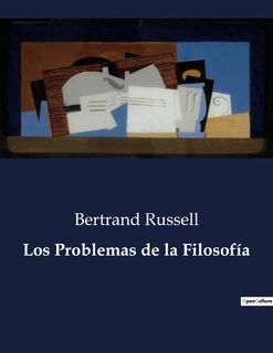 Los Problemas de la Filosofía - Bertrand Russell (ISBN 9791041811595)