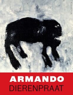 Dierenpraat - Armando (ISBN 9789025830212)