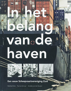 In het belang van de haven - M. Dicke, P. van de Laar, A. van der Zouwen (ISBN 9789057305061)