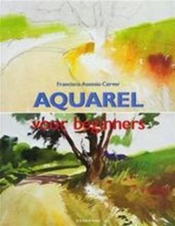 Aquarel voor beginners - Francisco Asensio Cerver (ISBN 9783833116841)