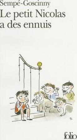 Le petit Nicolas a des ennuis - Jean-Jacques Sempe Le petit Nicolas a des ennuis - Jean-Jacques Sempe